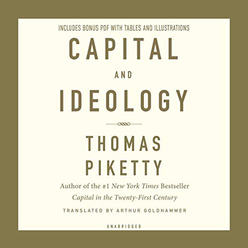 Capital and Ideology (AudiobookFormat, 2020, Harvard University Press, Harvard University Press and Blackstone Publishing)
