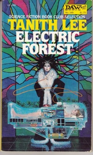 Tanith Lee: Electric forest (1979, Daw Books, DAW)