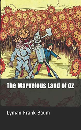 The Marvelous Land of Oz (Paperback, 2019, Independently Published, Independently published)