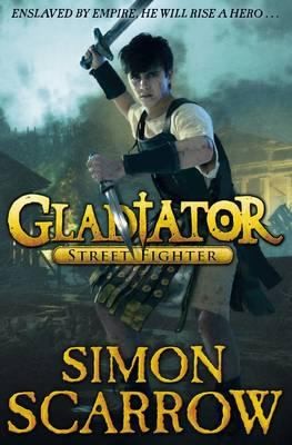 Gladiator Street Fighter (2012, Puffin Books, Puffin)