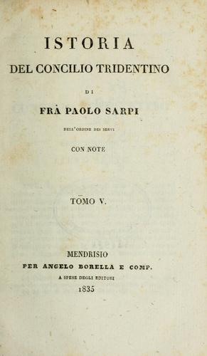 Paul Tillich: Istoria del Concilio Tridentino. (Italian language, 1835, A. Borella)