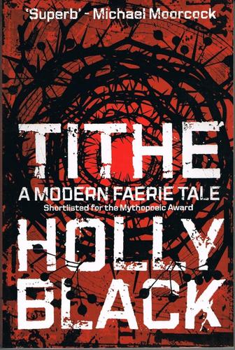 Tithe (Paperback, 2009, Pocket Books)