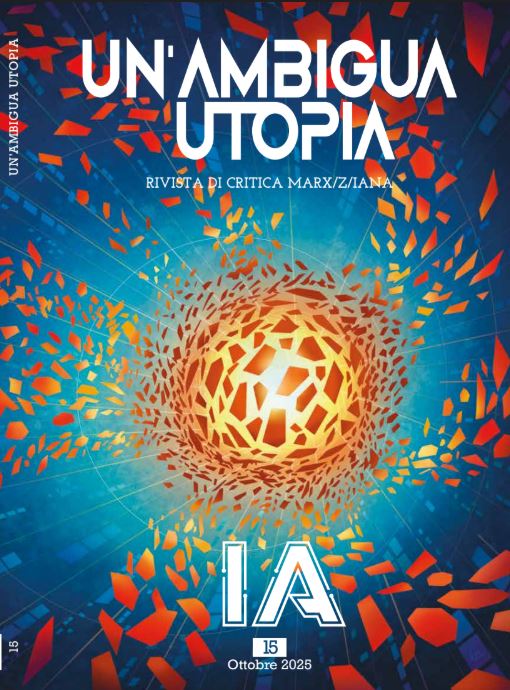 Redazione di «Un'Ambigua Utopia»: Un'Ambigua Utopia 15 (Paperback, 2025, Kipple Officina Libraria)