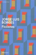 Jorge Luis Borges: Ficciones (Spanish language, 2011, Debolsillo)