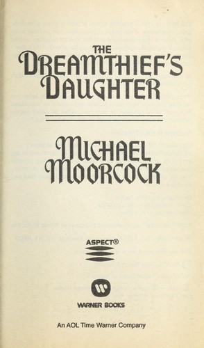 The dreamthief's daughter (2002, Warner Books)