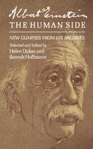 Helen Dukas, Banesh Hoffman: Albert Einstein, the Human Side (Paperback, 1981, Princeton University Press)