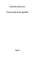 Alessandro Perissinotto: Una piccola storia ignobile (Italian language, 2006, Rizzoli)