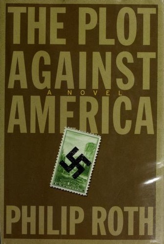 The Plot Against America (Hardcover, 2003, HOUGHTON MIFFLIN CO@)