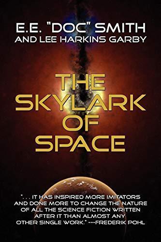 The Skylark of Space (Skylark #1)