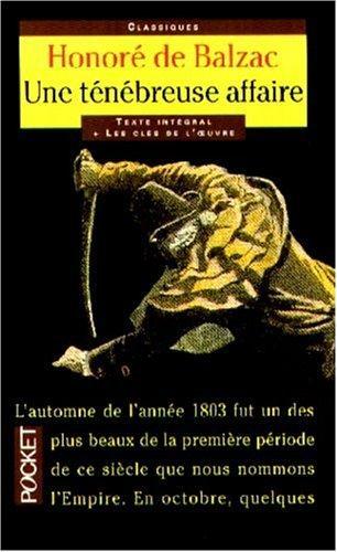 Honoré de Balzac: Une ténébreuse affaire (French language, 1999, Presses Pocket)