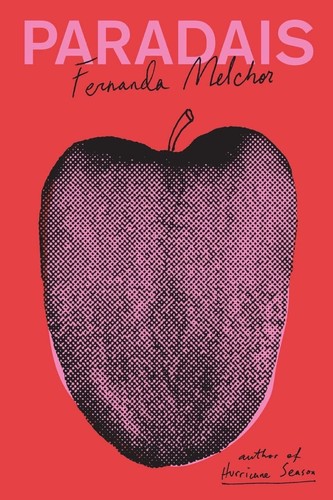 Fernanda Melchor, Sophie Hughes: Paradais (2023, Norton & Company Limited, W. W.)