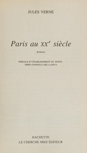 Jules Verne: Paris au XXe siècle (French language, 1994, Hachette / Le Cherche Midi Éditeur)