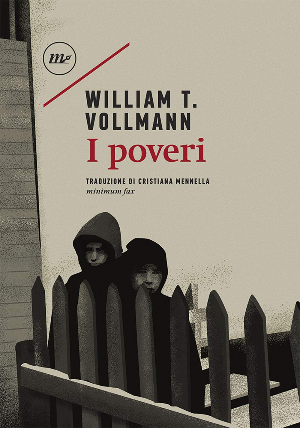 I poveri (Paperback, Italiano language, 2020, Minimum Fax)