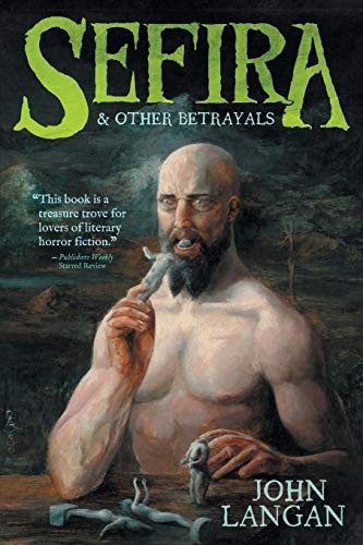 Sefira and Other Betrayals (2019, Hippocampus Press)