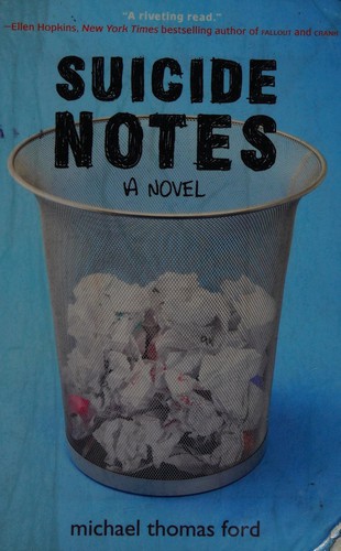 Michael Thomas Ford: Suicide notes (2008, HarperTeen)