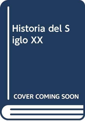 Historia del Siglo XX (Spanish language, 2006)