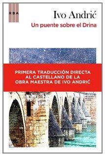 Un puente sobre el Drina (Spanish language)