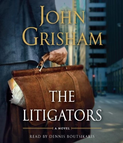 The Litigators (AudiobookFormat, 2011, Random House Audio)