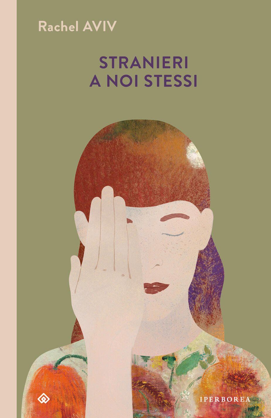Rachel Aviv: Stranieri a noi stessi (EBook, Iperborea)