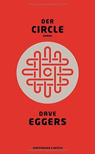 Der Circle: Roman (Hardcover, German language, 2014, Kiepenheuer & Witsch GmbH)