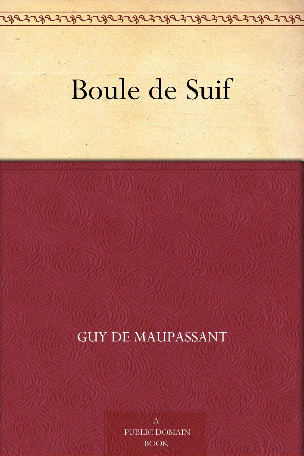 Guy de Maupassant: Boule de Suif (French language, 1998)