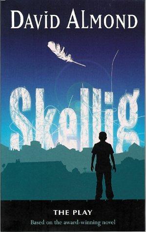 Skellig (Paperback, 2003, Hodder Children's Books)