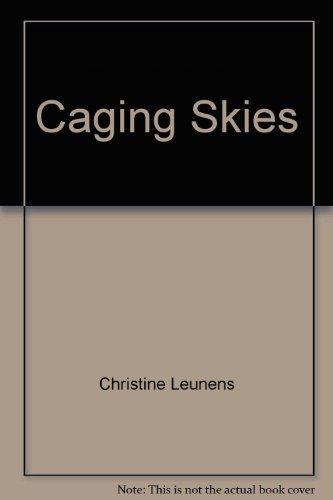 Christine Leunens: Caging Skies