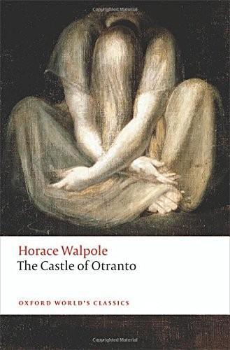 The Castle of Otranto (2014, Oxford University Press)