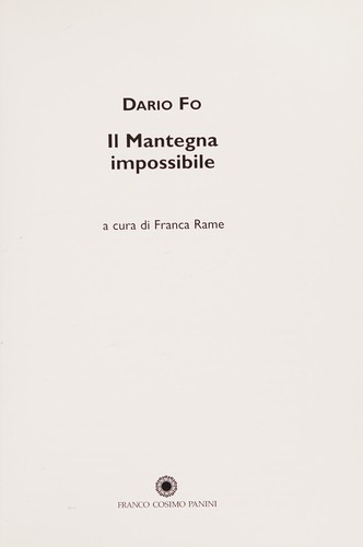 Dario Fo: Il Mantegna impossibile (Italian language, 2006, F.C. Panini)