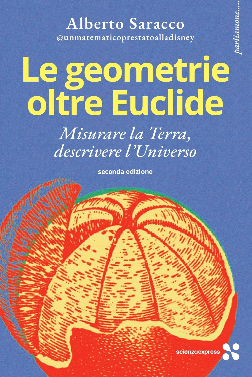 Alberto Saracco: Le geometrie oltre Euclide (Paperback, italiano language, 2025, Scienza Express)