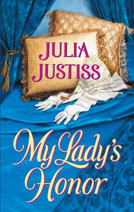 Julia Justiss: My Lady's Honor (EBook, 2002, Harlequin)
