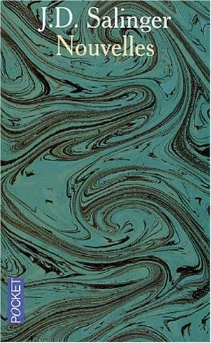 J. D. Salinger: Nouvelles (French language, 2002, Presses Pocket)