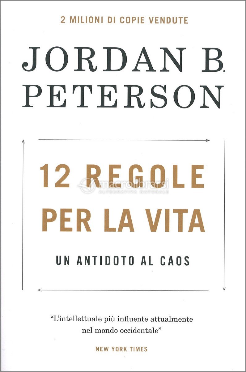 12 regole per la vita. Un antidoto al caos (Paperback, 2018, My Life)