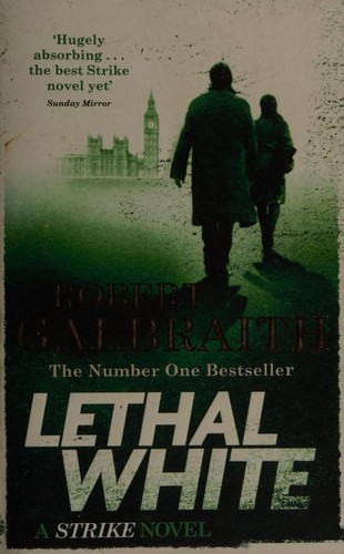 Lethal White (2019, Little, Brown Book Group Limited)