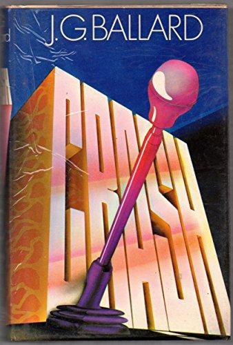 Crash (Hardcover, 1973, Jonathan Cape)