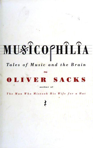 Musicophilia (Hardcover, 2007, Picador)
