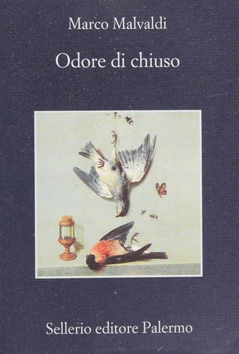 Odore di chiuso (Italian language, 2011, Sellerio)