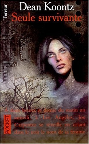 Dean Koontz: Seule survivante (Paperback, Pocket)