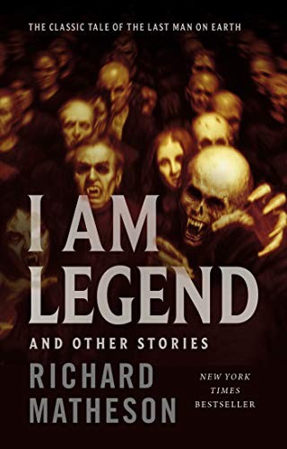 I Am Legend (Hardcover, 2019, Tor Books)