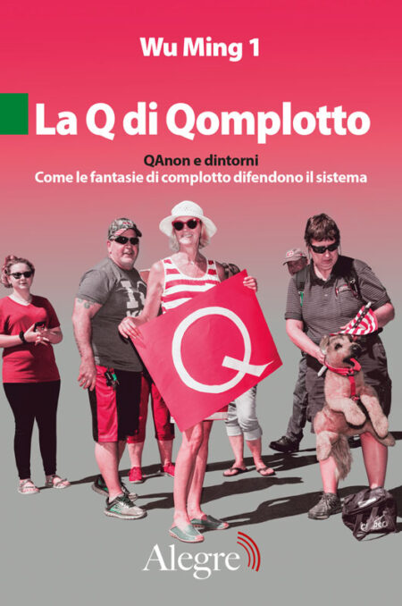 La Q di Qomplotto (Paperback, Italiano language, 2021, Alegre Edizioni)
