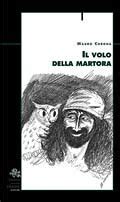 Il Volo Della Martora (Paperback, Italian language, 1998, Vivalda Editori)
