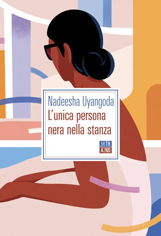 Nadeesha Uyangoda: L'unica persona nera nella stanza (Paperback, Italiano language, 2021, 66thand2nd)