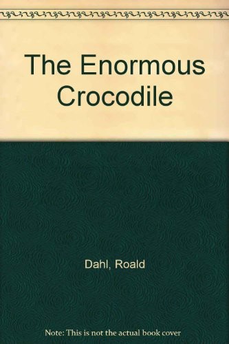 The Enormous Crocodile (Paperback, 1993, Demco Media)