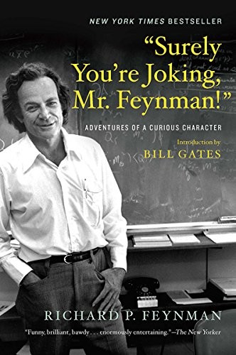 "Surely You're Joking, Mr. Feynman!" (2018, W. W. Norton & Company)