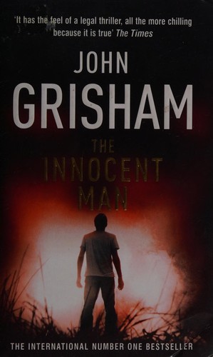 John Grisham: The innocent man (2007, Arrow)