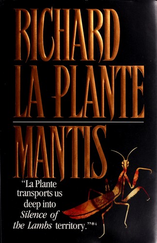 Richard La Plante: Mantis (1993, TOR)