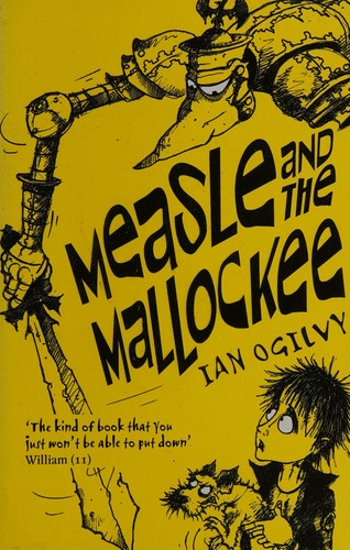 Ian Ogilvy: Measle and the mallockee (2006, Oxford University Press)