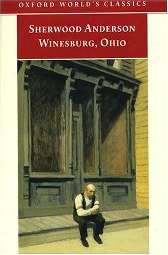 Winesburg, Ohio (1999, Oxford University Press, USA)