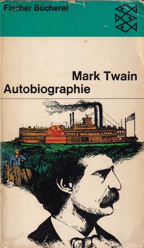 Mark Twain, Charles Neider: Autobiographie (German language, 1969, Fischer Bücherei)