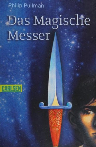 Das magische Messer (German language, 2007, Carlsen)